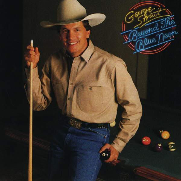 George Strait: Beyond the Blue Neon (1989)